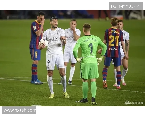 巴萨对韦斯卡精彩直播全程回顾与赛后分析尽在这里